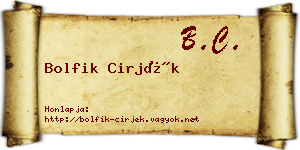 Bolfik Cirjék névjegykártya